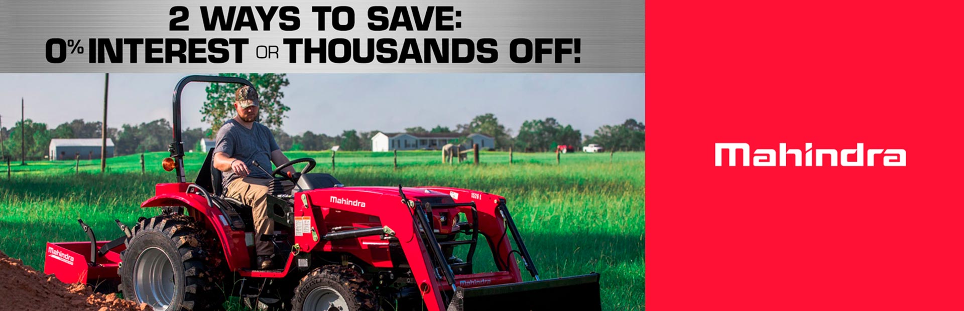 Mahindra: 0% INTEREST / 60 MONTHS
